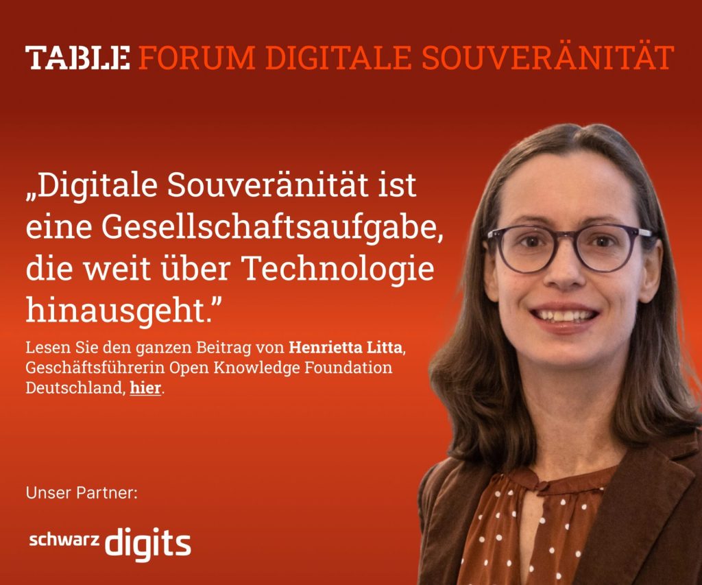 Table.Forum Digitale Souveränität. Digitale Souveränität ist eine Gesellschaftsaufgabe, die weit über Technologie hinausgeht. Lesen Sie den Beitrag von Henrietta Litta hier. schwarz digits
