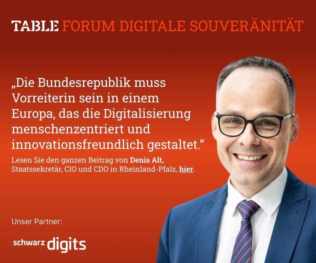 Table.Forum Digitale Souveränität. Die Bundesrepublik muss Vorreiterin sein in einem Europa, das die Digitalisierung menschenzentriert und innovationsfreundlich gestaltet. Lesen Sie den Beitrag von Dennis Alt hier. schwarz digits