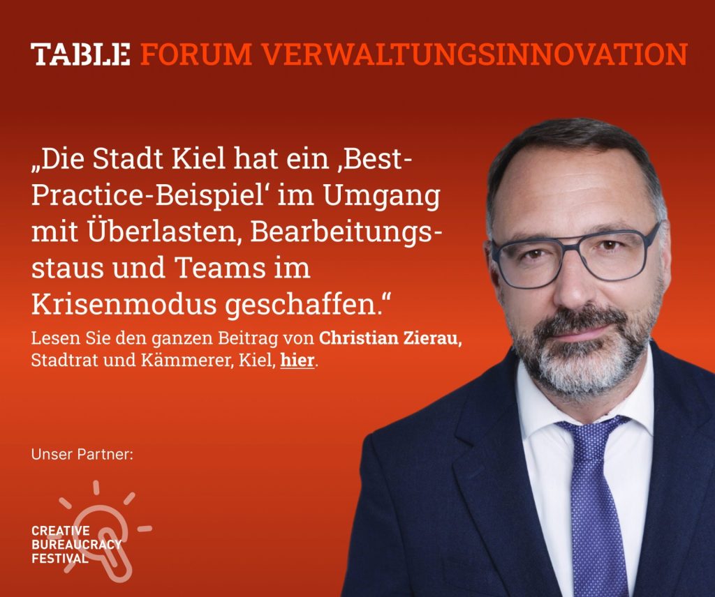 Table.Forum Verwaltungsinnovation. Lesen Sie den ganzen Beitrag von Christian Zierau hier. Creative Bureaucracy Festival